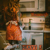 Housewife (Explicit) - Heavy J