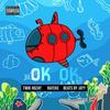 Ok OK (Explicit) - Twik Hozay&Rafeke&Beats by Jayy