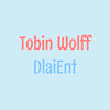 Tobin Wolff - Dlaient