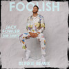 Foolish (Blinkie Remix) - Jack Fowler&Tom Zanetti