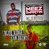 Blueridge 2 Vanbrunt(feat. 2 Swift) (Explicit) - Meez Martin&2 Swift