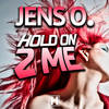 Hold On 2 Me (Edit) - Jens O.