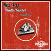 Radio Rasclot (Original Mix) - Rez Yaz