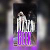 Geek (Explicit) - Mazza