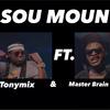 Sou Moun (Explicit) - Dyaspora&Master Brain&TonyMix