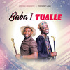 Baba I Tualle(feat. Testimony Jaga) - STEPHEN ADEBUSOYE&Testimony Jaga