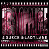 Bad Gal(feat. Adhima & Bandit) (Explicit) - 4Duece&Lady Lane&Adhima&Bandit