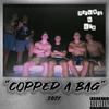 Copped A Bag (Explicit) - PARKER.