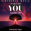 Sake of you (feat. Kelvy) - Airphorce&Kelvy