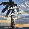 Vamos a bailar(with Diomer) - ARTHUR COULD&Diomer