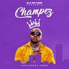 CHAMPEZ (Explicit) - Khaligraph Jones