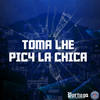 TOMA LHE PIC4 LA CHICA (Explicit) - Mc Toy&Mc Yeye&DJ Misterio