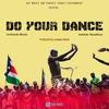 Do your dance (feat. Atorry Badmind) - Luweezo Beats&Atorry Badmind