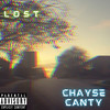 Lost (Explicit) - Chayse Canty