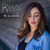 Ya No Duele - Paulina Aguirre