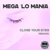 Close Your Eyes (Dune Remix) - Mega 'Lo Mania&Dune