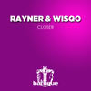 Closer - Rayner&Wisqo