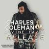 Release from All the Weight(feat. Corey Ronell) - Charles Coleman&Divine Favor&Corey Ronell