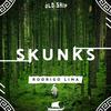 Skunks - Rodrigo Lima