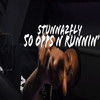 50 Opps n Runnin (Explicit) - Stunna2Fly