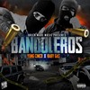 Bandolero (Explicit) - yung cinco&Baby Gas