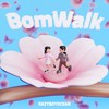 BomWalk (Feat. 김미정) - RAZYBOYOCEAN&김미정 (Kim Mi Jeong)