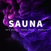 Sauna - Darko Beats&Raik Hagen&Moodus