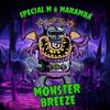 Monster Breeze - Special M&Maramba