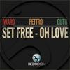 Set Free (Original Mix) - Iwaro&Pettro
