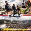 Cypher 45(feat. Zeta MC, Macu FDR, Akeldama & Polak MKS) - BoomBapKillaz&Zeta Mc&Macu FDR&Akeldama&Polak MKS