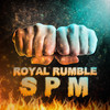 ROYAL RUMBLE SPM (2022 Remastered Version|Explicit) - JM Prod&Javaito Carty