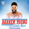 Great Again(Darren Young) - WWE&Jim Johnston