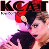 Boys Don't Cry (Bloodfire Remix) - Kcat&Bloodfire