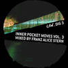 Inner Pocket Moves, Vol. 3 (Continuous Mix) - Franz Alice Stern