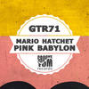 Pink Babylon (Original Mix) - Mario Hatchet