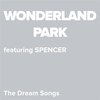 When I Wake - Wonderland Park&Spencer
