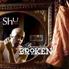 Beautiful & Broken - Single - Shu