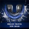 New Road (Original Mix) - Dream Travel