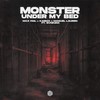 Monster (Under My Bed) - Max Fail&KARMA&Manuel Lauren&Svniivan