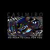 No mean to call for you - Casimirosv