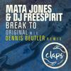 Break To - Mata Jones&DJ Freespirit