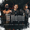 Tu Mamá (Explicit) - El Boni&Musicologo The Libro&Shelow Shaq&Ebblis Valdivia&VLADIMIR DIAZ LAGO&YAROSLAN BARTUTIS&Ygnacio Alberto Santiago&José Luis Peralta