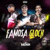 Famosa Glock (Explicit) - DJ Brenin&Mc FP Da Rv&Mc Rodrigo do CN&DJ JEAN DU PCB