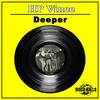 Deeper (Original Mix) - HP Vince