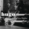 Bread & Butter (Album Version) - Hugo