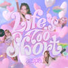 Life's Too Short (English Ver.) - aespa