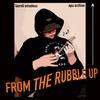 From The Rubble Up - Laureli Amadeus