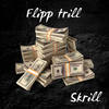 Flipp Trill - Skrill