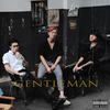 Gentleman - Vinz T&AFar陈侣帆
