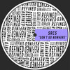 Don't Go Nowhere (Original Mix) - SRCS
